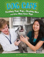 Dog Care : Feeding Your Pup a Healthy Diet and Other Dog Care Tips