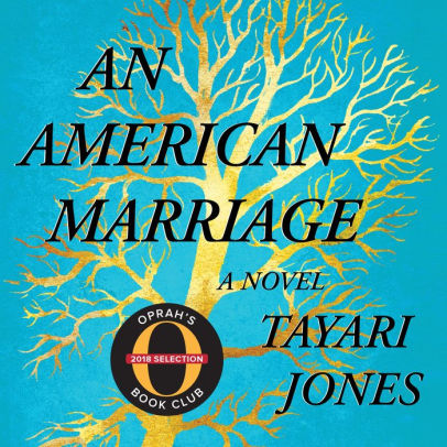 Title: An American Marriage: A Novel, Author: Tayari Jones, Eisa Davis, Sean Crisden