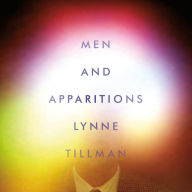 Men and Apparitions: A Novel