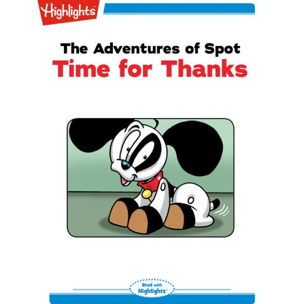 Time for Thanks: The Adventures of Spot