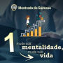 1-Mude sua mentalidade, mude sua vida