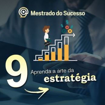 9 - Aprenda a arte da estratégia