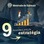 9 - Aprenda a arte da estratégia