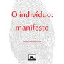 O Indivíduo: Manifesto