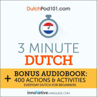 3-Minute Dutch: Everyday Dutch for Beginners