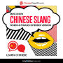 Learn Chinese: Must-Know Chinese Slang Words & Phrases: Extended Version