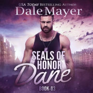 SEALs of Honor: Dane: Book 3: SEALs of Honor