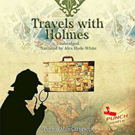 Travels with Holmes, Book 1