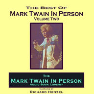 Mark Twain In Person Vol. 2 (Abridged)