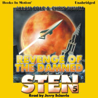 Revenge of the Damned: STEN, Book 5