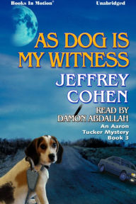 As Dog Is My Witness