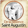 De la patience de St Augustin (Abridged)