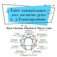 Faire connaissance avec soi-même grâce à l'ennéagramme