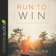 Run to Win: The Lifelong Pursuits of a Godly Man