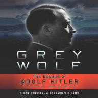 Grey Wolf: The Escape of Adolf Hitler