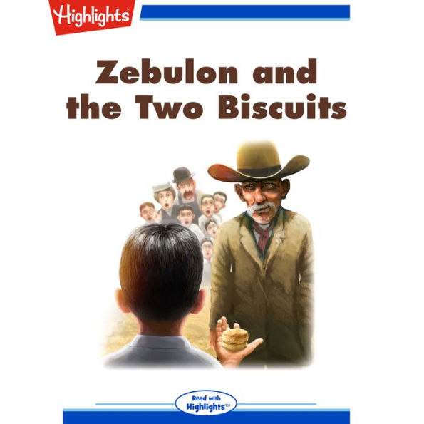 Zebulon and the Two Biscuits