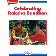 Celebrating Raksha Bandham