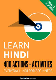 Everyday Hindi for Beginners - 400 Actions & Activities