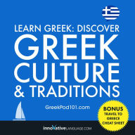 Learn Greek: Discover Greek Culture & Traditions
