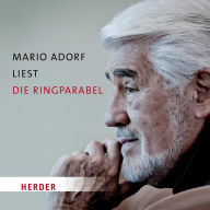 Mario Adorf liest die Ringparabel von Lessing: mit Peter Fricke, Barbara Stoll und Andi Weiss (Abridged)