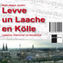 Levve un Laache en Kölle: Leedcher, Rüümcher un Verzällcher (Abridged)