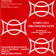 Rumänisch- byzantinische Musik - LUMINA LINA - FREUNDLICHES LICHT: Ein Jahrtausend rumänisch-byzantinischer Musik Folge 1 (Abridged)