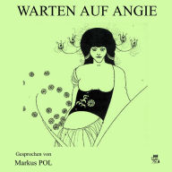 Warten auf Angie