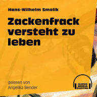 Zackenfrack versteht zu leben