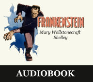 Frankenstein, or the Modern Prometheus