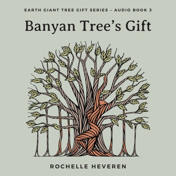 Banyan Tree's Gift