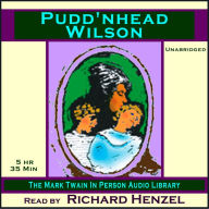 Pudd'nhead Wilson: A Tale by Mark Twain