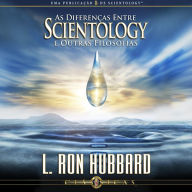 As Diferenças Entre Scientology e Outras Filosofias
