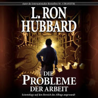 Die Probleme Der Arbeit: The Problems of Work, German Edition