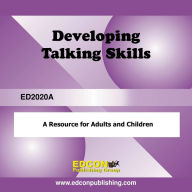 Developing Talking Skills: A Resource for Adults and Children