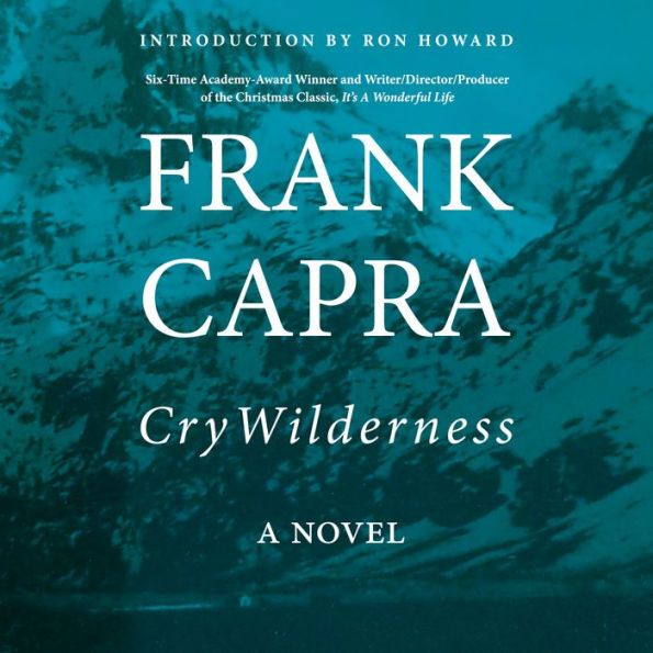 Cry Wilderness: A Novel