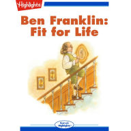 Ben Franklin: Fit for Life
