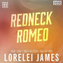 Redneck Romeo (Rough Riders Series #15)