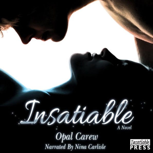 Insatiable : A Novel