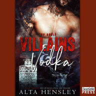 Villains amp; Vodka : Top Shelf, Book 2