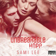 Unbreakable Hope: Wild Crush #5