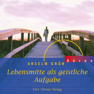 Lebensmitte als geistliche Aufgabe (Abridged)