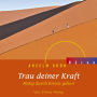 Trau deiner Kraft: Mutig durch Krisen gehen (Abridged)