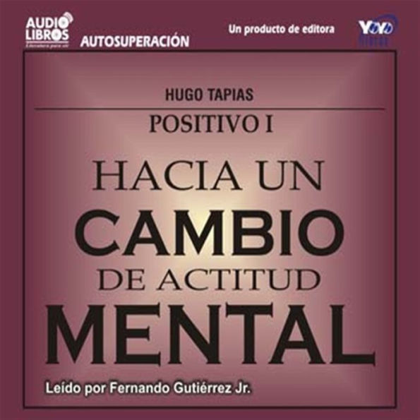 Hacia Un Cambio De Actitud Mental