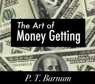 The Art of Money Getting