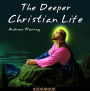 The Deeper Christian Life