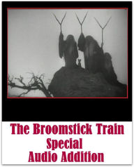 The Broomstick Train