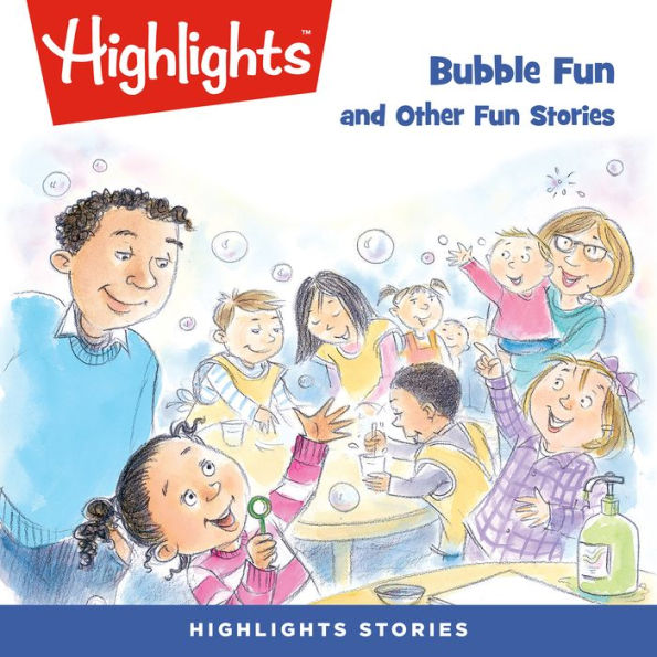 Bubble Fun and Other Fun Stories