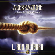 Aberrazione e Relativa Risoluzione: Aberration and the Handling Of, Italian Edition