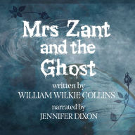 Mrs. Zant and the Ghost