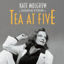 Tea at Five